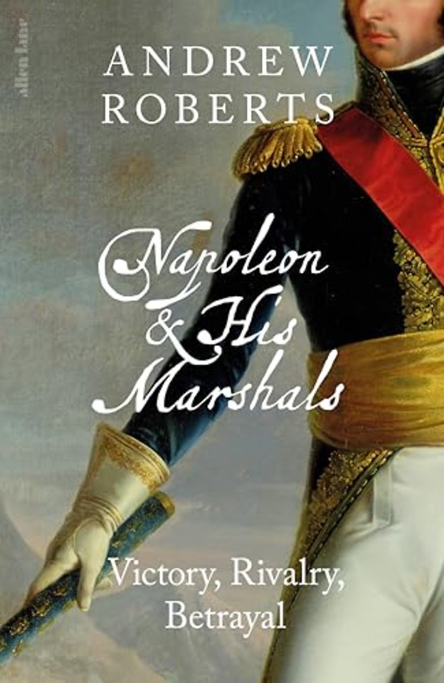 Napoleon and his Marshals