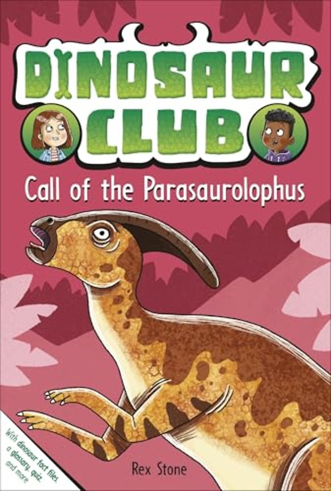 Dinosaur Club: Call of the Parasaurolophus
