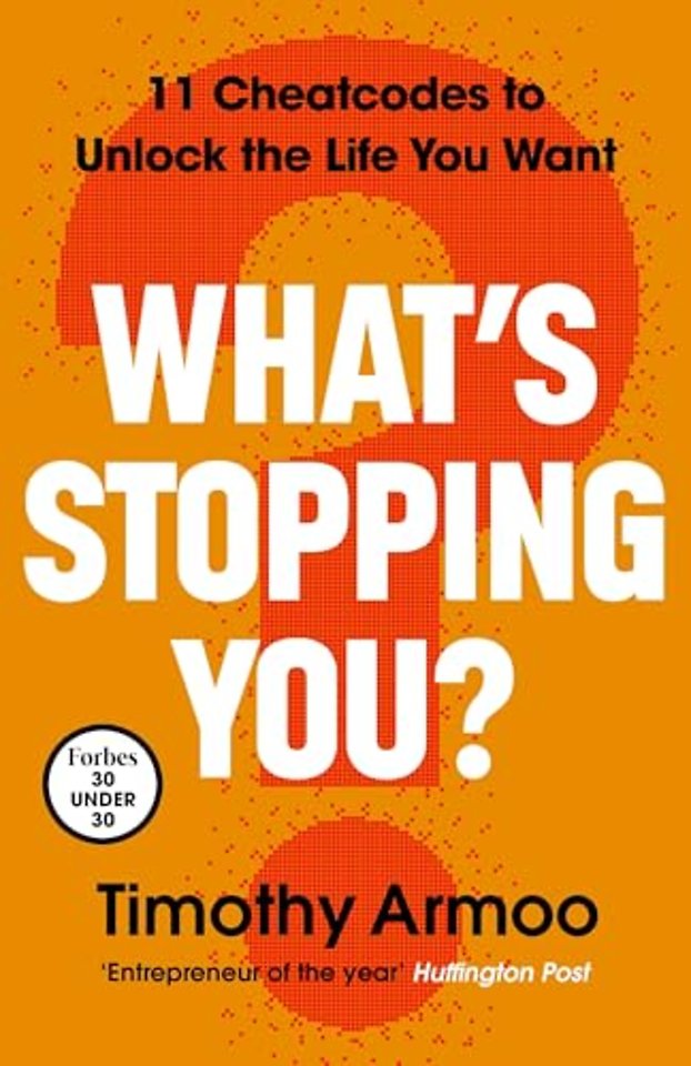 What’s Stopping You?