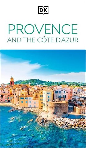 DK Provence and the Cote d'Azur