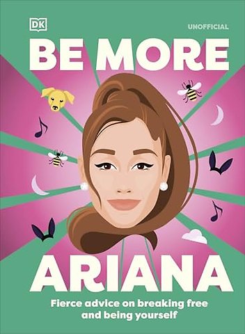 Be More Ariana Grande