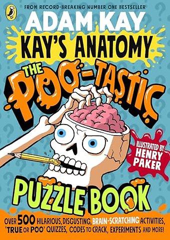 Kay's Anatomy: The Poo-tastic Puzzle Book