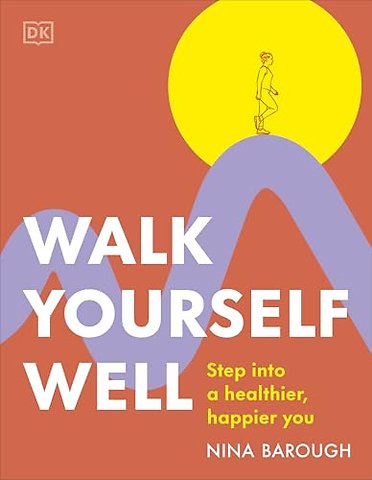 Walk Yourself Well