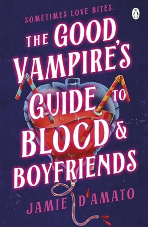 The Good Vampire's Guide To Blood And Boyfriends