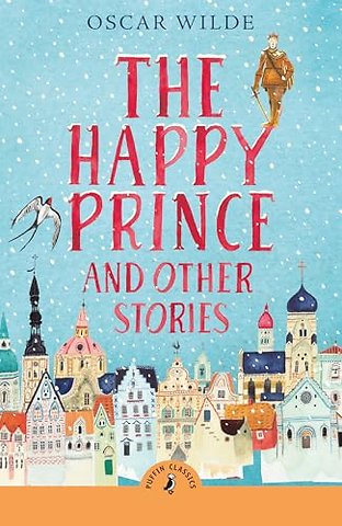 The Happy Prince and Other Stories