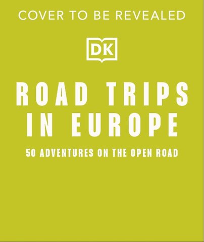 Road Trips in Europe