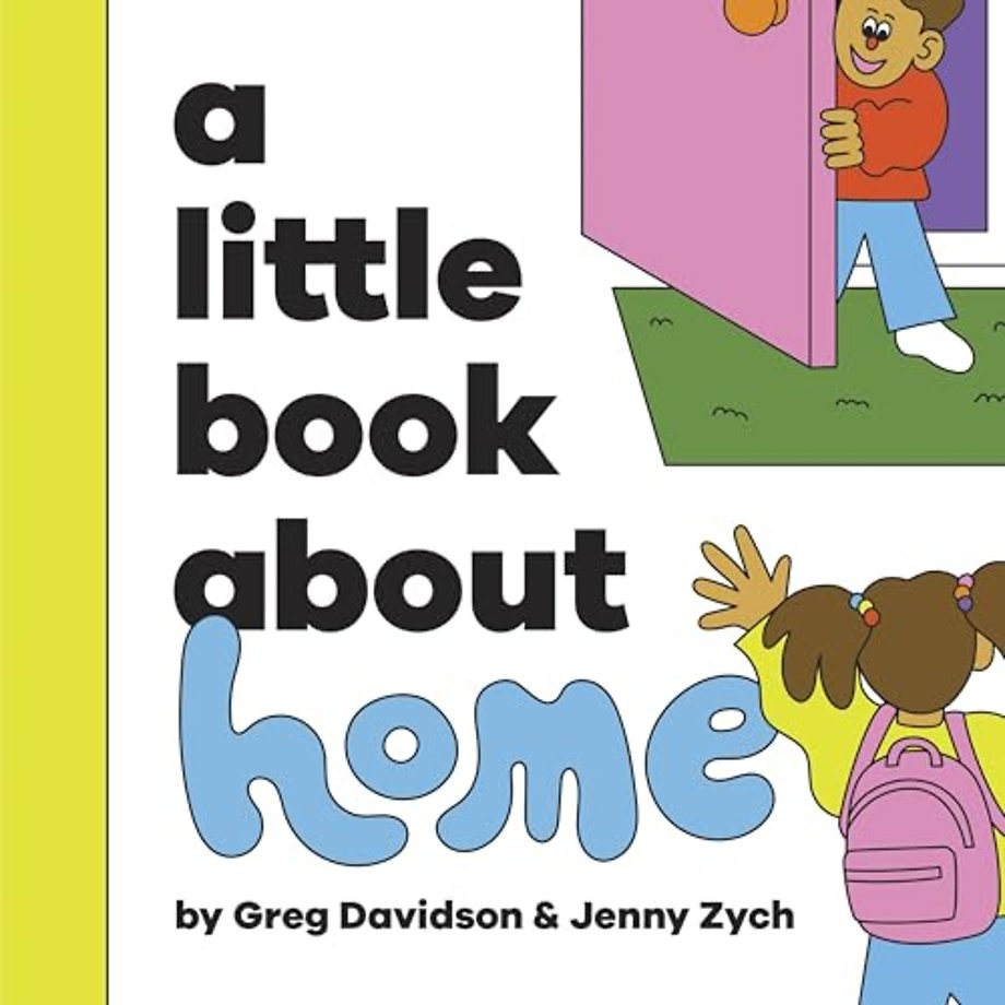 A Little Book About Home