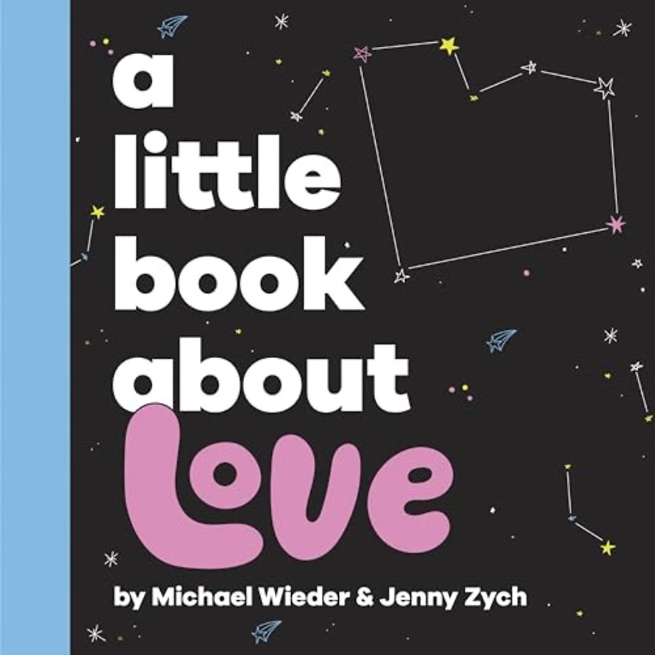 A Little Book About Love