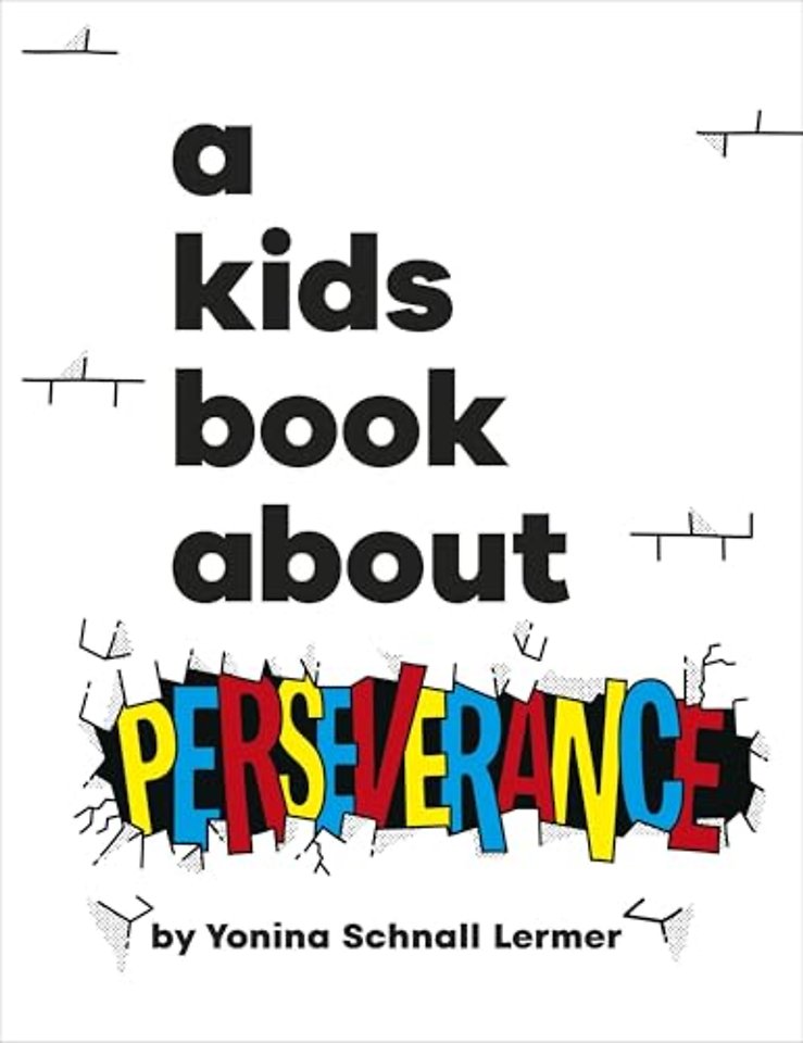 A Kids Book About Perseverance