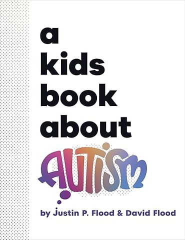 A Kids Book About Autism