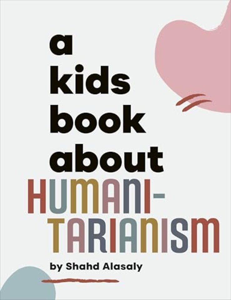 A Kids Book About Humanitarianism