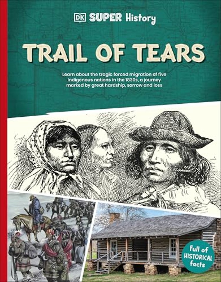 DK Super History Trail of Tears