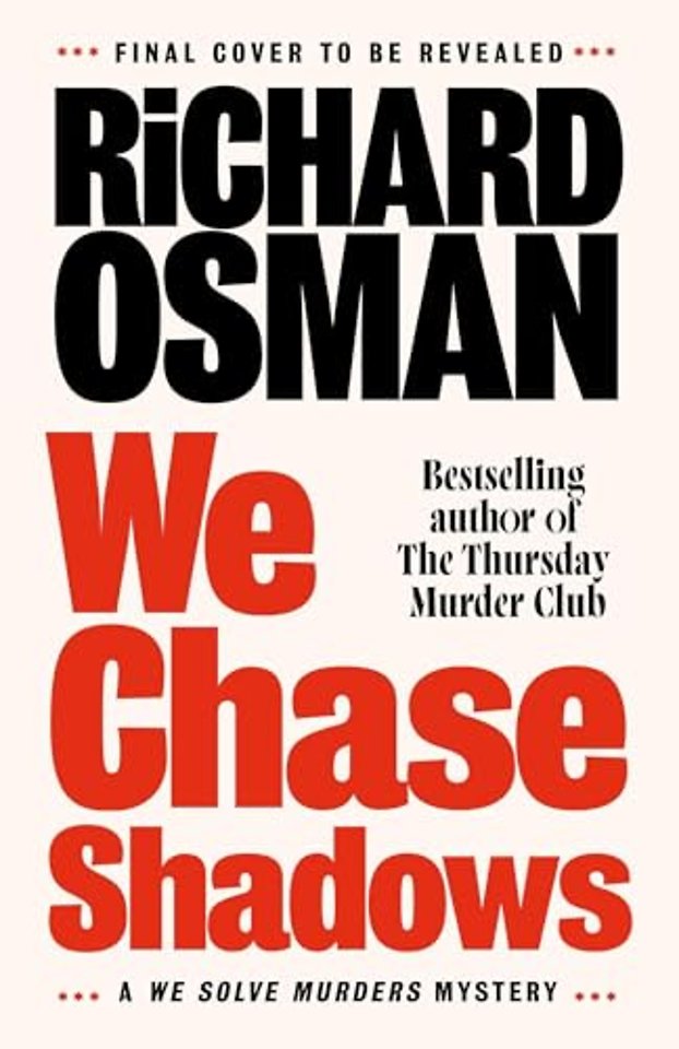 We Chase Shadows