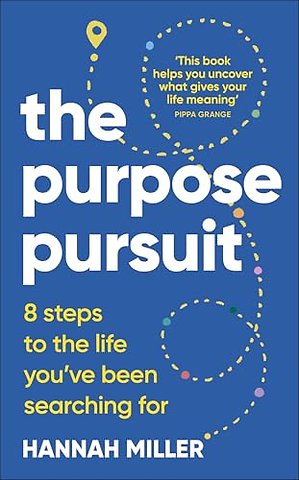 The Purpose Pursuit