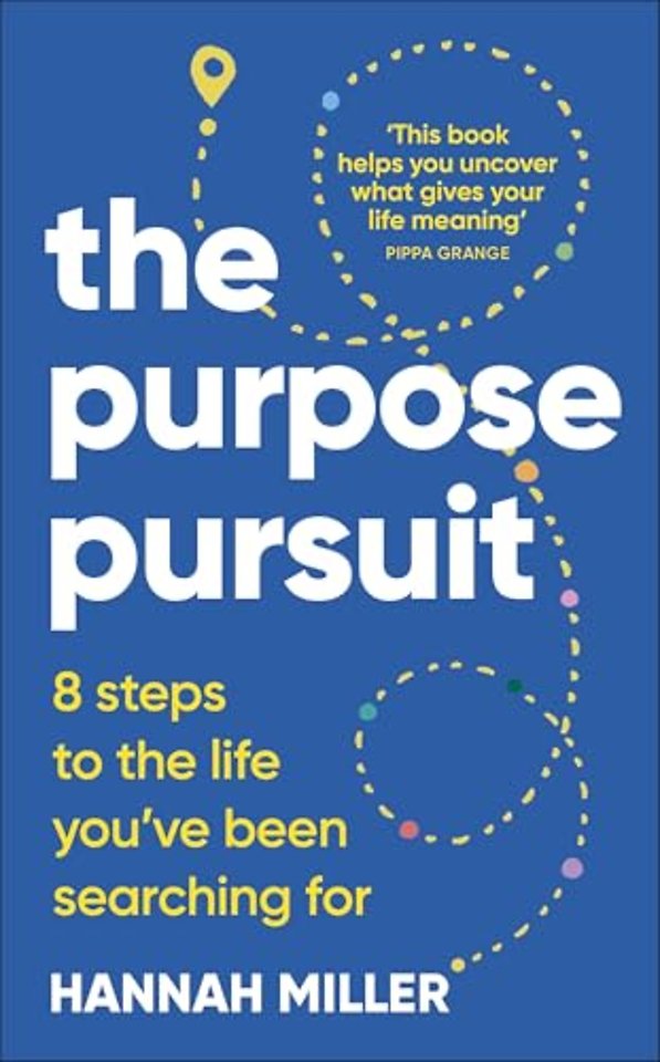 The Purpose Pursuit
