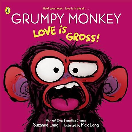 Grumpy Monkey Love is Gross