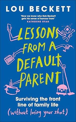 Lessons from a Default Parent