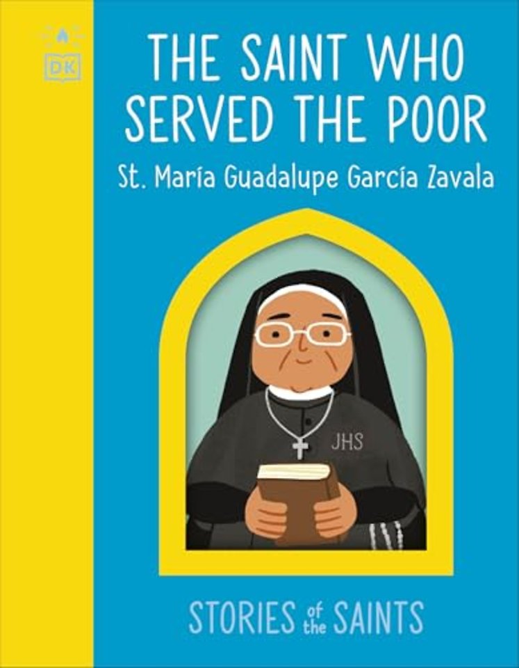 The Saint who Served the Poor - St. Maria Guadalupe Garcia Zavala