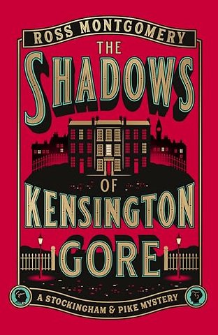 The Shadows of Kensington Gore