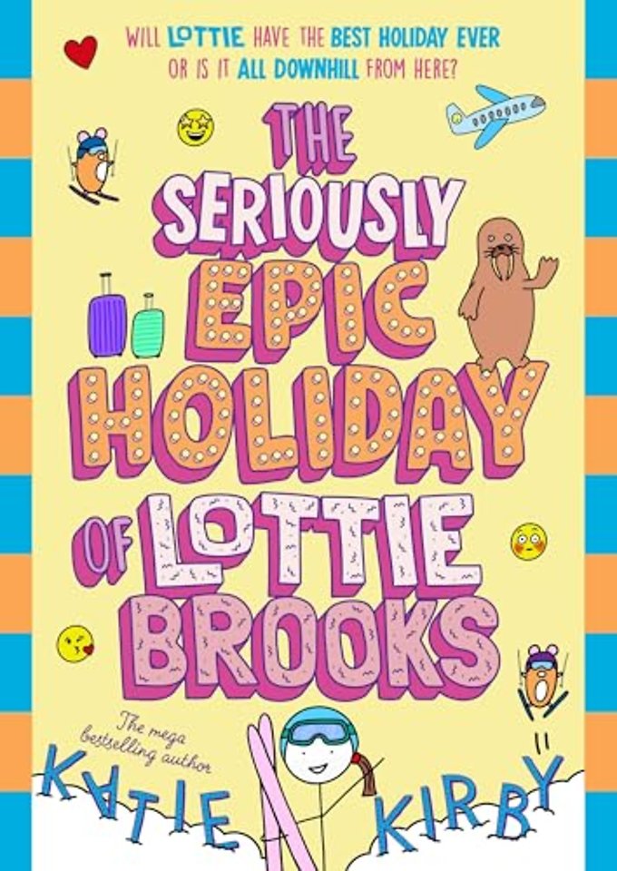 The Seriously Epic Holiday of Lottie Brooks
