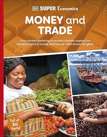 DK Super Economics Money and Trade