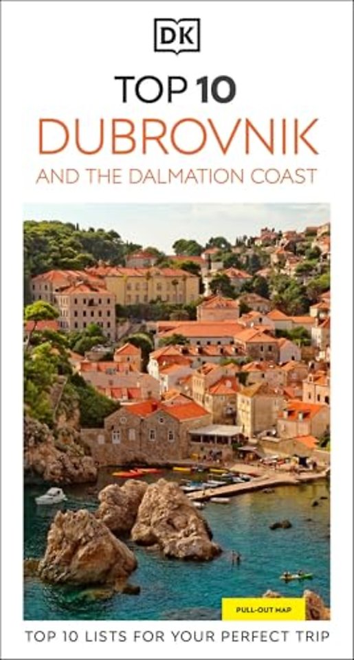 DK Top 10 Dubrovnik and the Dalmatian Coast