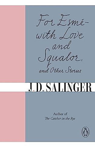 For Esme - with Love and Squalor