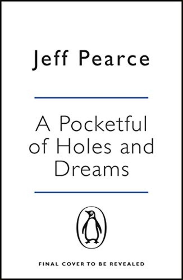 A Pocketful of Holes and Dreams