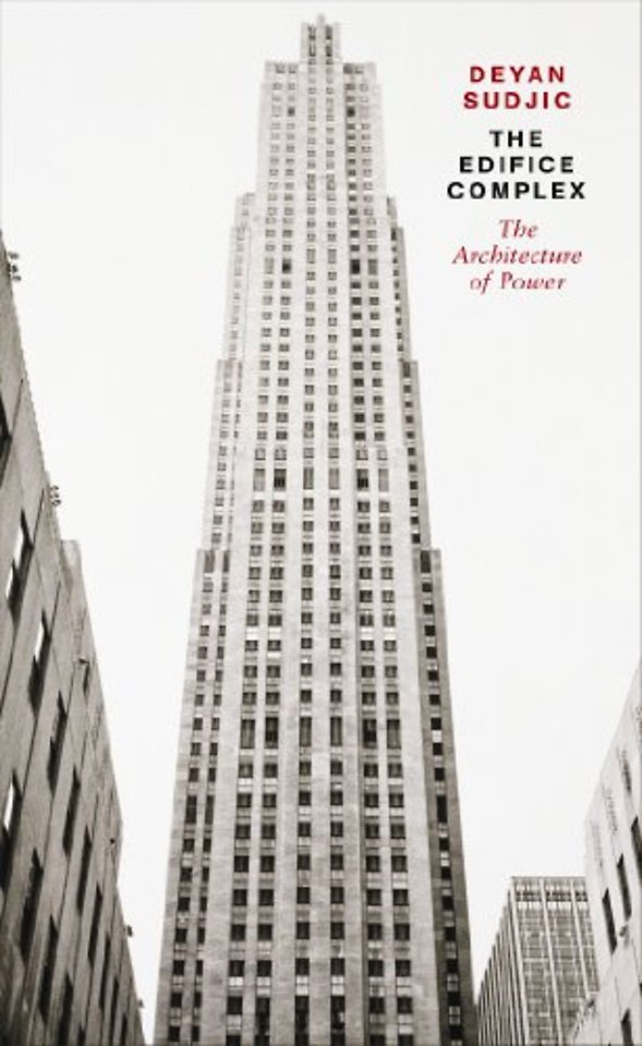 The Edifice Complex