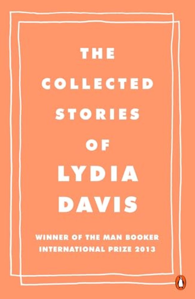 The Collected Stories of Lydia Davis