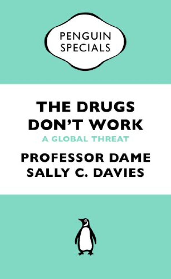 The Drugs Don't Work