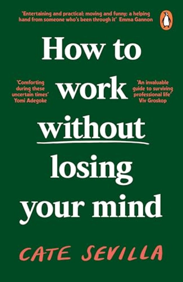 How to Work Without Losing Your Mind