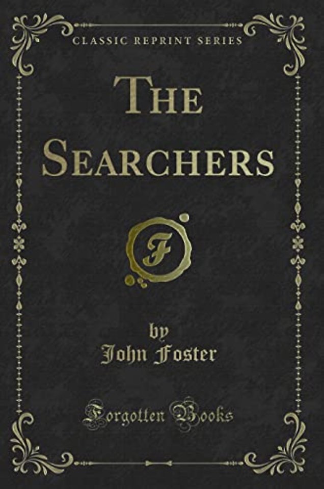 The Searchers (Classic Reprint)