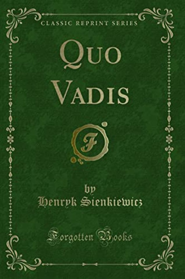 Quo Vadis (Classic Reprint)