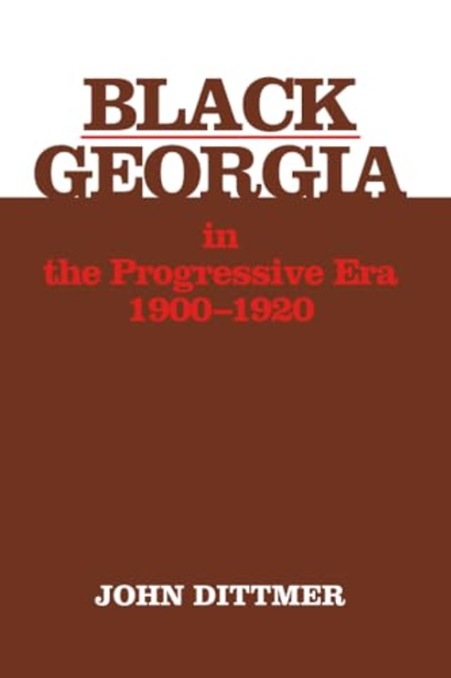 Black Georgia in the Progressive Era, 1900–1920