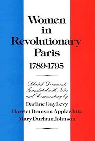 Women in Revolutionary Paris, 1789–1795