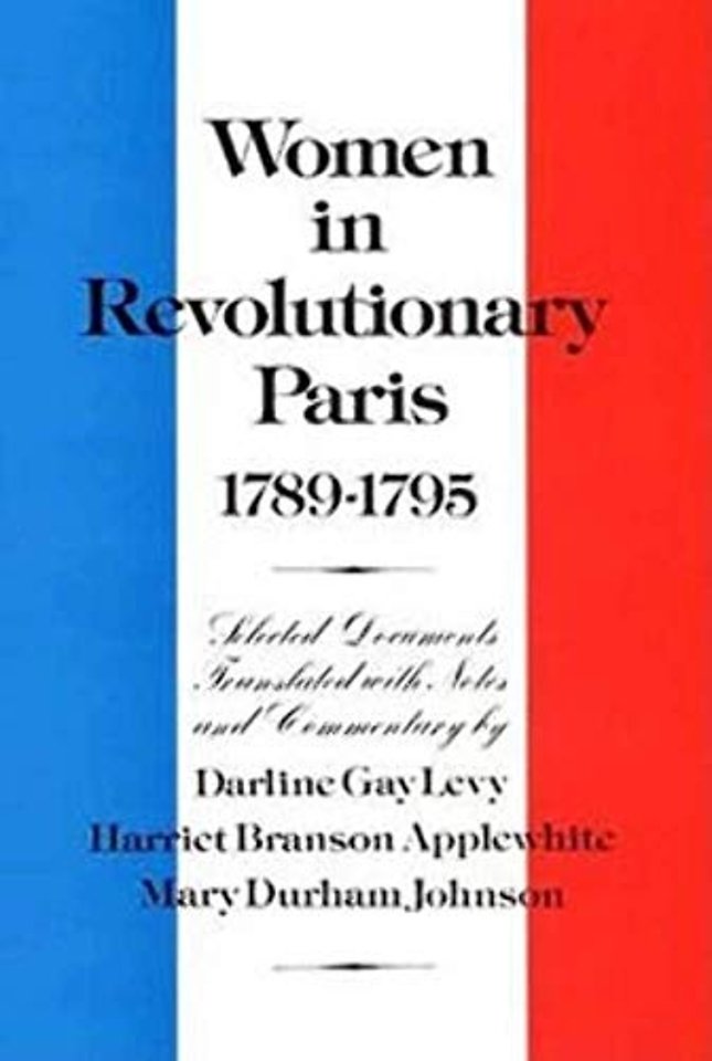 Women in Revolutionary Paris, 1789–1795