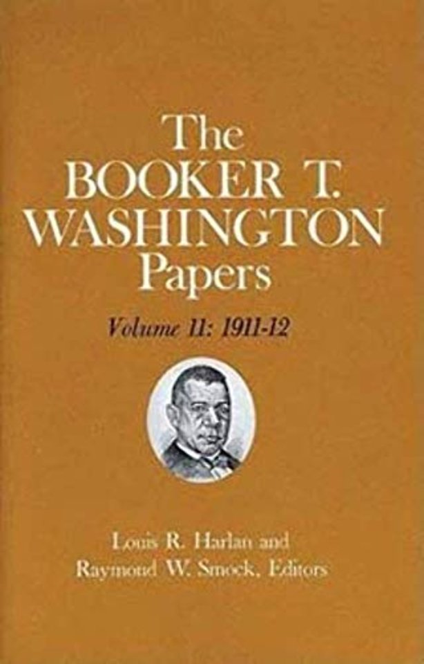 Booker T. Washington Papers Volume 11 – 1911–12. Assistant Editor, Geraldine McTigue