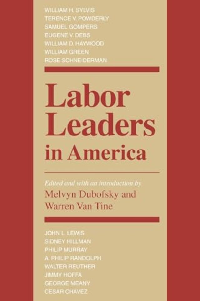 Labor Leaders in America