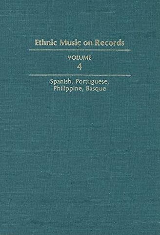 Ethnic Music on Records – A Discography of Ethnic Recordings Produced in the United States, 1893–1942. Vol. 4: Spanish, Portuguese, Philippine