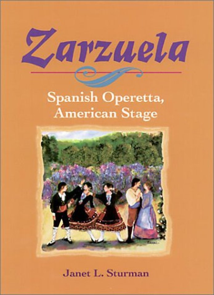Zarzuela – Spanish Operetta, American Stage
