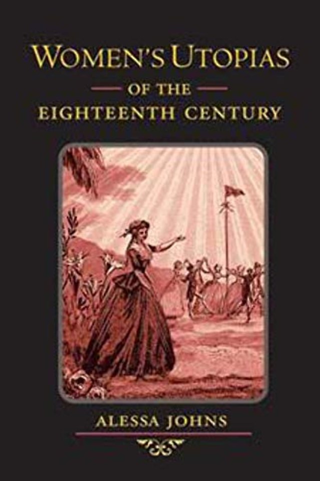 Women`s Utopias of the Eighteenth Century