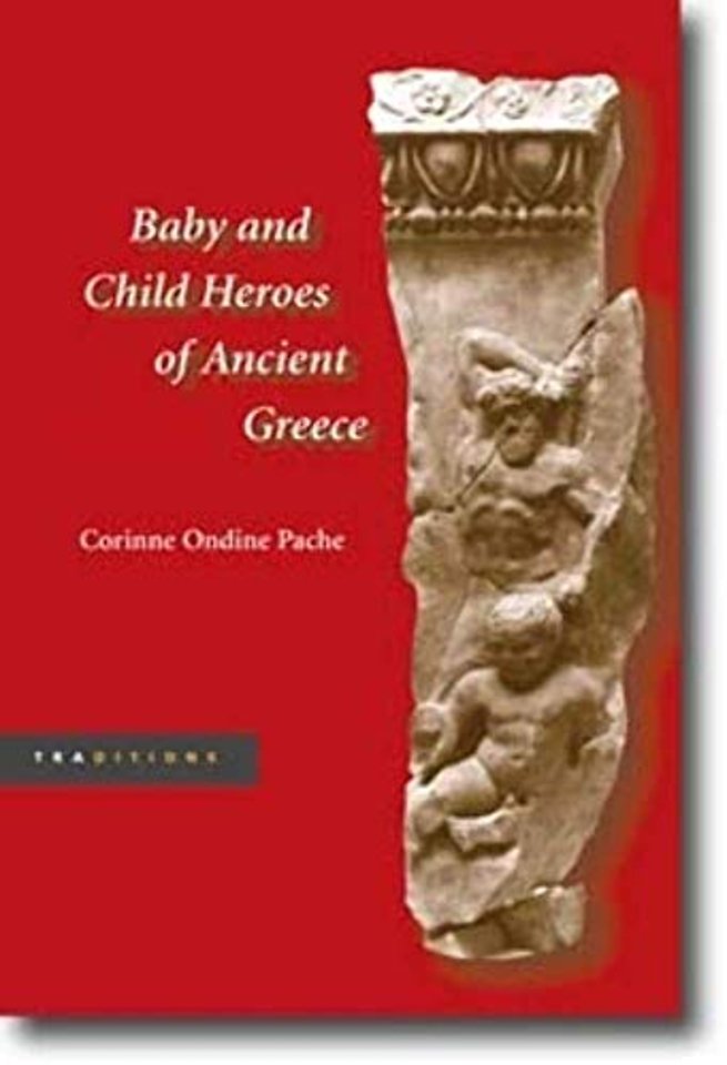 Baby and Child Heroes in Ancient Greece