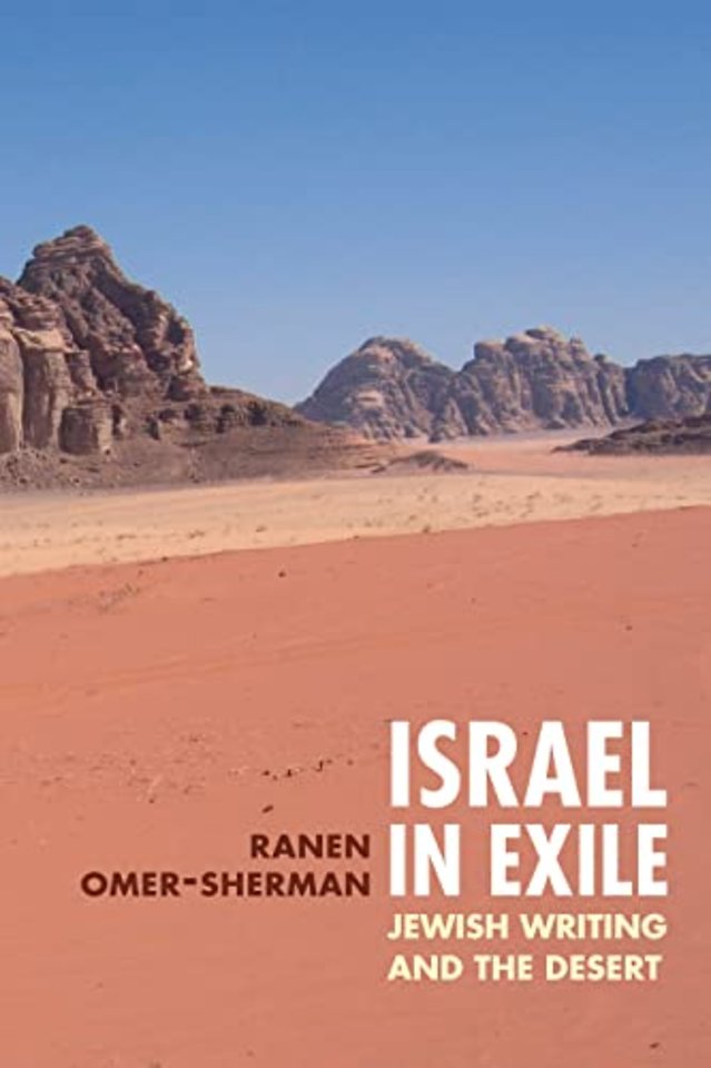 Israel in Exile – Jewish Writing and the Desert