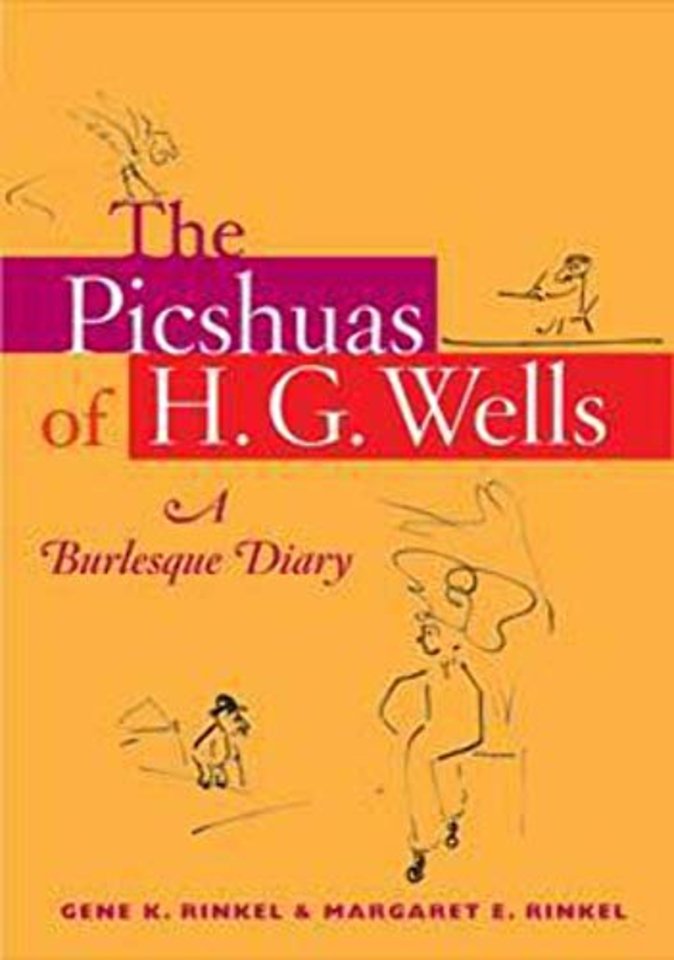 The Picshuas of H. G. Wells – A Burlesque Diary