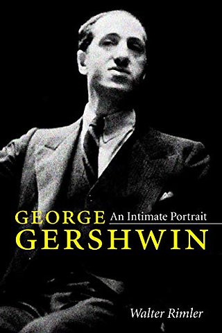 George Gershwin – An Intimate Portrait