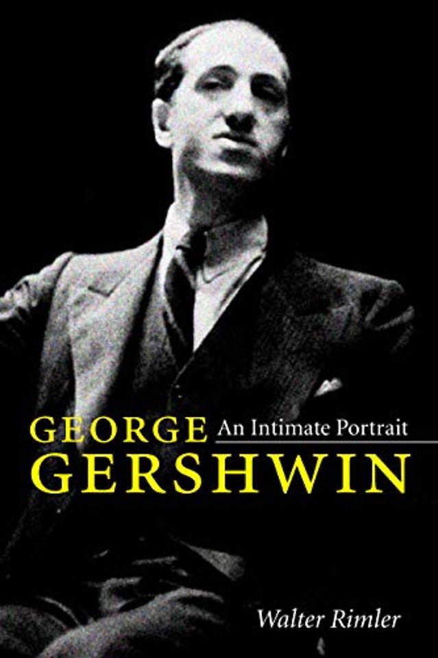George Gershwin – An Intimate Portrait