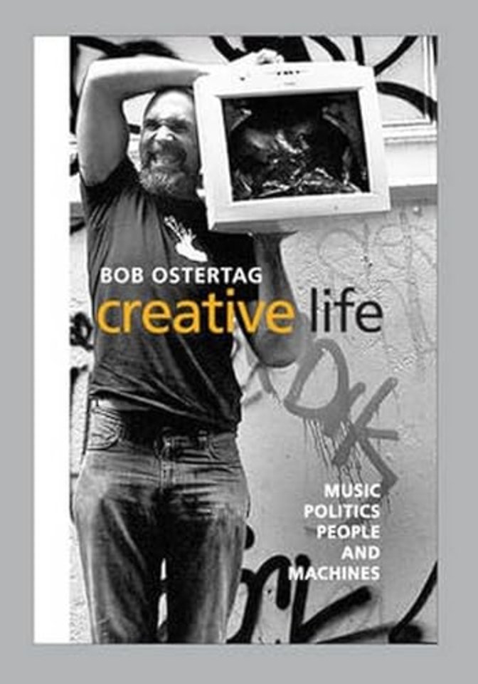 Creative Life – Music, Politics, People, and Machines