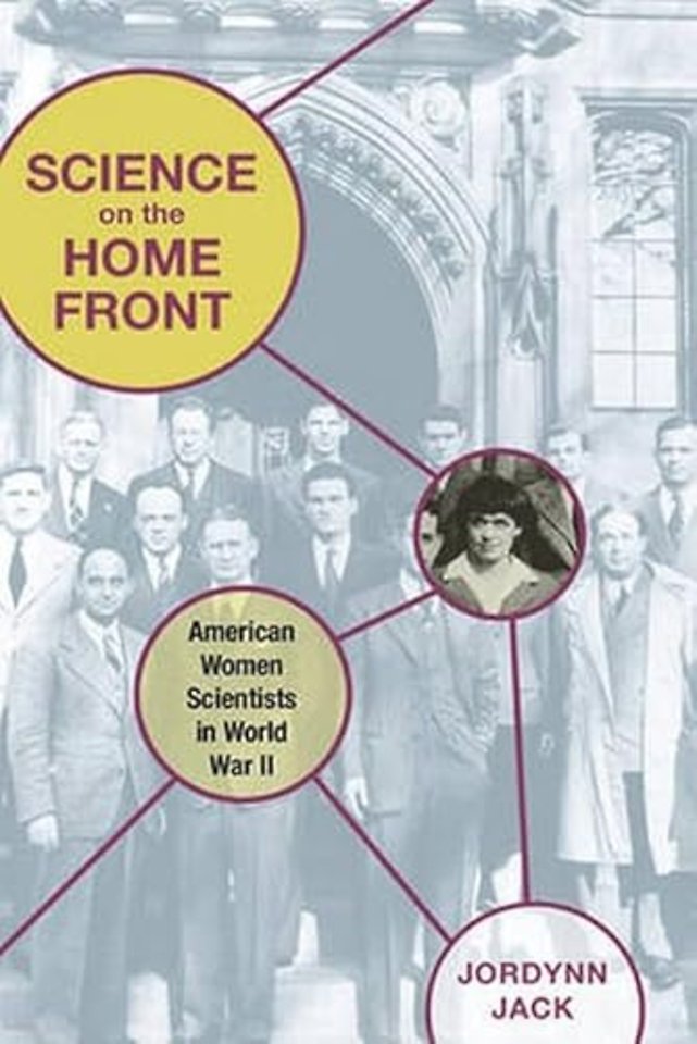 Science on the Home Front – American Women Scientists in World War II