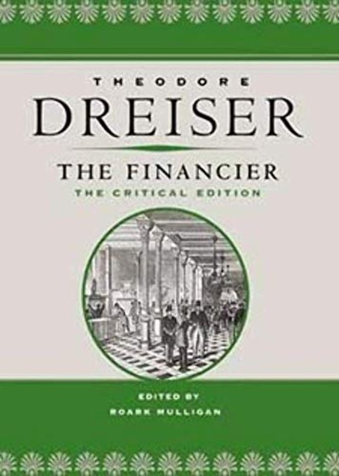 The Financier – The Critical Edition